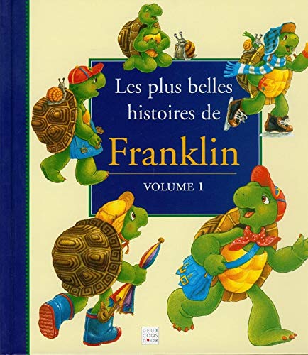 Les Plus Belles Histoires De Franklin Volume 1 Collectif Amazon De Bucher