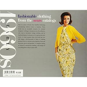 Fashionable Clothing from the Sears Catalogs: Early 1960s (Schiffer Book for Collectors)