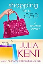 Shopping for a CEO (Shopping for a Billionaire series Book 7)