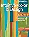 Intuitive Color & Design: Adventures in Art Quilting