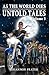 As The World Dies Untold Tales Volume 3 (As The World Dies Untold Tales series)