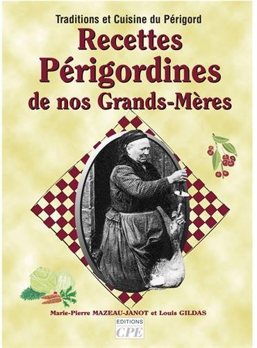 Recettes périgordines de nos grands-mères