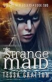 The Strange Maid (Gods of New Asgard)