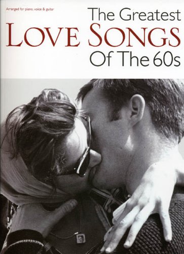 The Greatest Love Songs Of The 60s