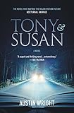 Tony and Susan: The riveting novel that inspired the new movie NOCTURNAL ANIMALS