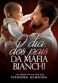 Livro O Dia dos Pais da Máfia Bianchi