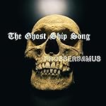The Ghost Ship Song