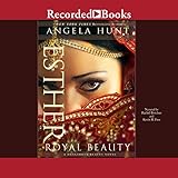 Esther: A Royal Beauty by 