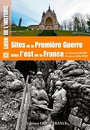 Sites de la Première guerre dans l'Est de la France