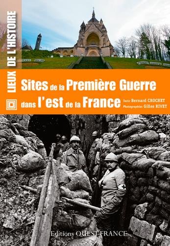 Sites de la Première guerre dans l'Est de la France