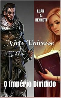 Livro Nicte Universe: O Império Dividido (Os Quatro Reinos Livro 2)