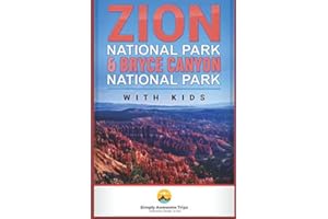 Zion National Park & Bryce Canyon National Park: With Kids