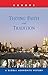 Testing Faith and Tradition: A Global Mennonite History (Global Mennonite History: Asia)