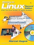 Moving to Linux BARNES & NOBLE EXCLUSIVE EDITION by 