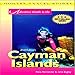 Cayman Islands Adventure Guide by Paris Permenter, John Bigley