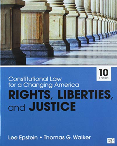 BUNDLE: Epstein: Constitutional Law for a Changing America: Rights, Liberties, and Justice 10e + Constitutional Resource Center