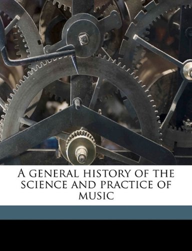 A general history of the science and practice of music -  John Hawkins, Paperback