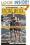 Racing Weight: How to Get Lean for Peak Performance (The Racing Weight Series)