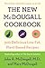 The New McDougall Cookbook: 300 Delicious Low-Fat, Plant-Based Recipes