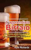 L'apprendista Birraio (Italian Edition) by Kyle Richards, Valentina De Santis