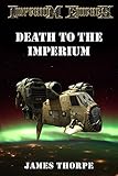 Death to the Imperium (Imperium Cicernus Book 2)