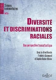 Diversité et discriminations raciales