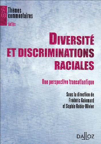 Diversité et discriminations raciales