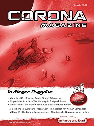 Corona Magazine 01/2014: Oktober 2014: Nur der Himmel ist die Grenze (German Edition)