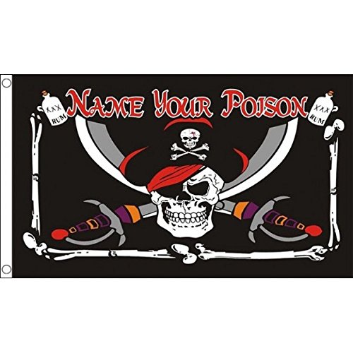 AZ FLAG - Pirate Name Your Poison Flag - 2x3 Ft - 100D Polyester Pirates Banner with Two Metal Grommets - Fade Resistant - Vivid Colors - 2' x 3' Feet - 90x60 Cm