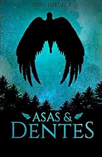 Livro Asas e Dentes