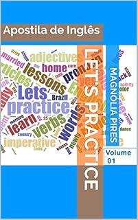 Livro LET'S PRACTICE: Apostila de Inglês (Volume Livro 1)