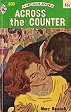 Front cover for the book Across the Counter by Mary Burchell