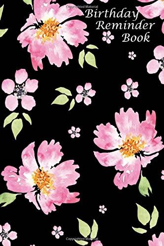 Birthday Reminder Book: Birthday and Anniversary Date Book (Address Books Date Books and Planners) Paperback – Import, 2 Jun 2017