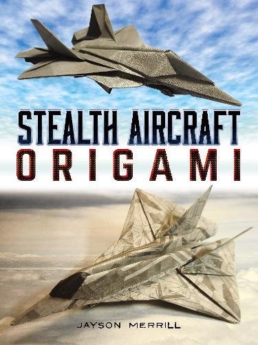 Stealth Aircraft Origami Jayson Merrill Epub Atatasjel