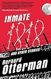 Inmate 1818 and Other Stories by Bernard Otterman