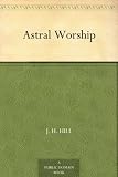 Astral Worship by