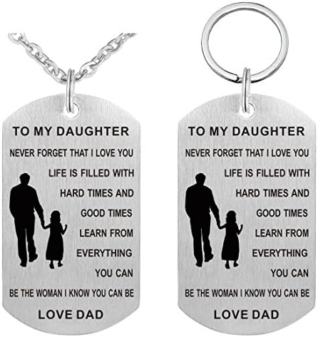 Pendant Necklace &amp; Keychain Set - Dad To Daughter Girl Dog Tag Military Stainless Steel Necklace "Never Forget That I Love You, Be The Woman I Know You Can Be"