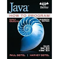 Java How to Program, Early Objects (11th Edition) (Deitel: How to Program)