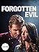 FORGOTTEN EVIL