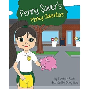 Penny Saver's Money Adventure Penny Saver's Money Adventure