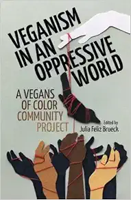 Veganism in an oppressive world: 
