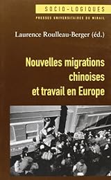 Nouvelles migrations chinoises et travail en Europe