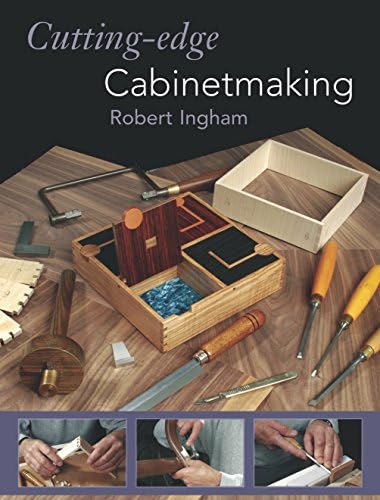 Cutting-edge Cabinetmaking Paperback โ 1 Dec. 2007