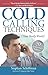 Cold Calling Techniques: That Really Work - Book by Stephan Schiffman