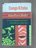 Congo Kitabu: An Exciting Autobiographical Account of Twelve Adventure-filled Years in Central Africa