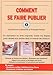 Comment se faire publier (French Edition) by