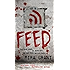 Feed (Newsflesh Book 1)