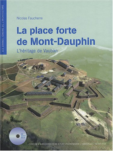 La  place forte de Mont-Dauphin