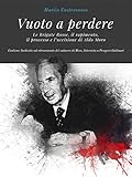 Vuoto a perdere [Digital Edition] Le Brigate Rosse, il rapimento, il processo e l'uccisione di Aldo by Manlio Castronuovo