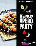 Recettes inratables apéro party by